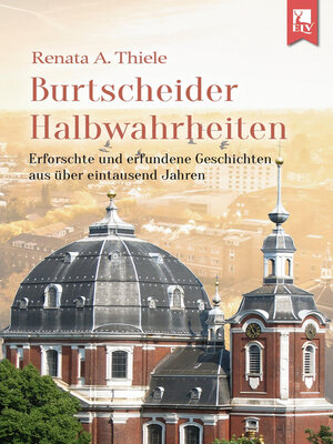 cover image of Burtscheider Halbwahrheiten